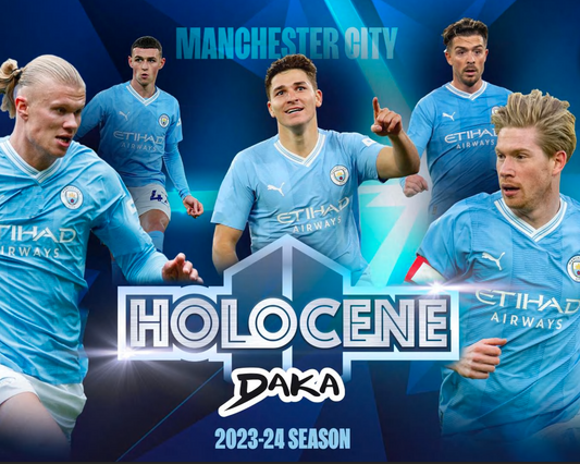 DAKA 2023-24 Manchester City Holocene